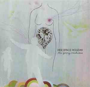 Her Space Holiday - The Young Machines
