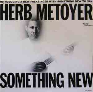 Herb Metoyer - Something New