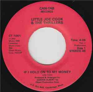 Little Joe Cook & The Thrillers - If I Hold On To My Money