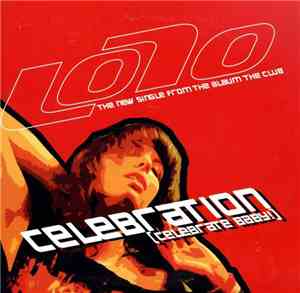 Loto - Celebration (Celebrate Baby!)