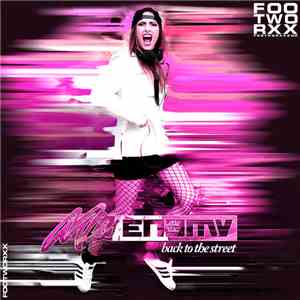 Miss Enemy - Back To The Street