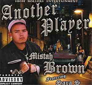 Mistah Brown - Another Player