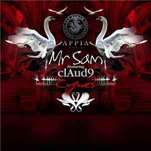 Mr Sam Featuring clAud9 - Cygnes