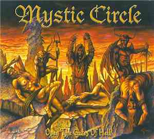 Mystic Circle - Open The Gates Of Hell