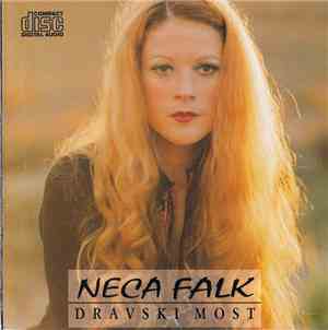 Neca Falk - Dravski Most