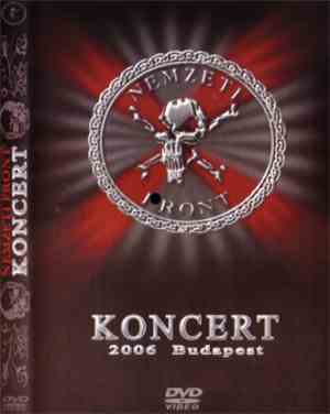 Nemzeti Front - Koncert 2006 Budapest