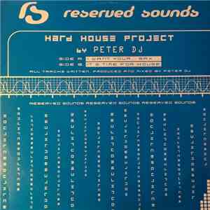 Peter DJ - Hard House Project