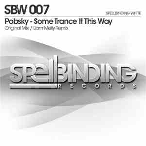 Pobsky - Some Trance It This Way