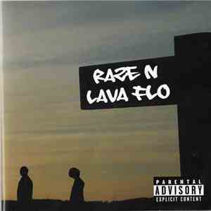 Raze  N Lava Flo - It's Not Just About Roses