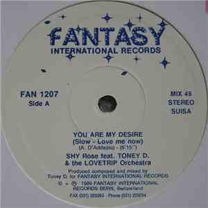 Shy Rose feat. Toney D. And The Lovetrip Orchestra - You Are My Desire