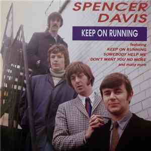 Spencer Davis - Keep On Running