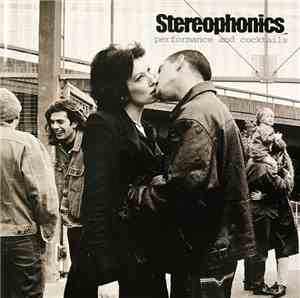 Stereophonics - Performance And Cocktails