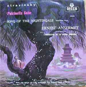Stravinsky - Ernest Ansermet, L'Orchestre De La Suisse Romande - Pulcinella Suite / Song Of The Nightingale