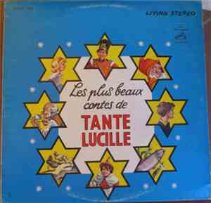 Tante Lucille - Les Plus Beaux Contes De Tante Lucille