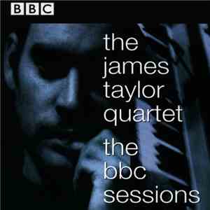 The James Taylor Quartet - The BBC Sessions