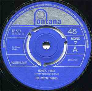 The Pretty Things - Honey, I Need