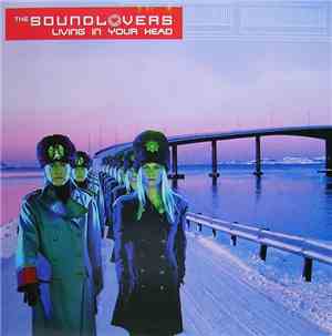 The Soundlovers - Living In Your Head