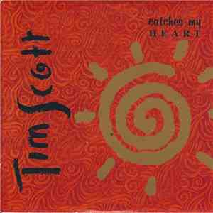 Tim Scott - Catches My Heart