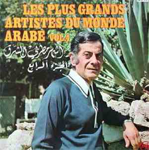 Various - Les Plus Grands Aristes Du Monde Arabe Vol. 4