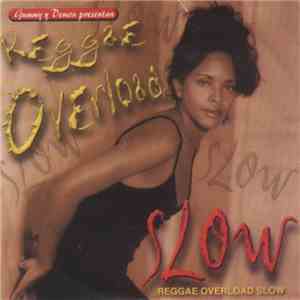 Various - Reggae Overload Slow