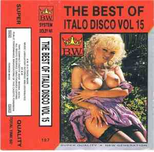 Various - The Best Of Italo Disco Vol. 15/91