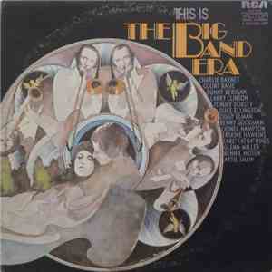 Various - This Is The Big Band Era