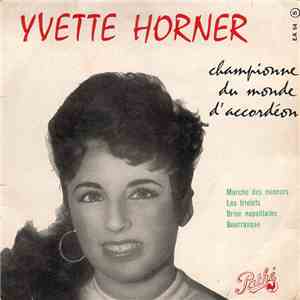 Yvette Horner Et Son Ensemble Musette - 7 - Championne Du Monde D'Accordéon