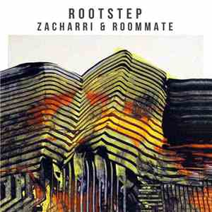 Zacharri & Roommate  - Rootstep