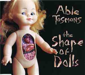 Able Tasmans - The Shape Of Dolls
