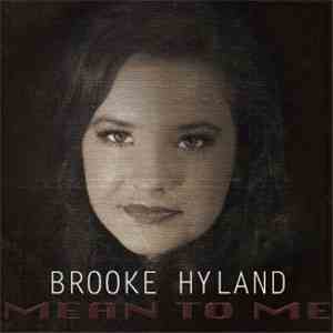 Brooke Hyland - Mean To Me