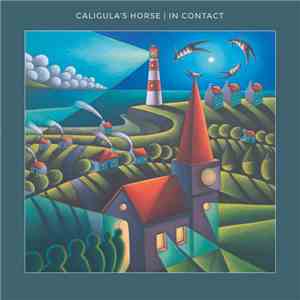 Caligula's Horse - In Contact