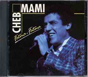 Cheb Mami - Fatma-Fatma