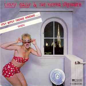 Crazy Daisy & The Vienna Stressmen - Itsy Bitsy Teenie Weenie... / Wien