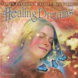 Dean Evenson / Scott Huckabay - Healing Dreams