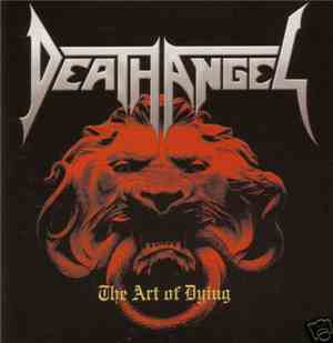 Death Angel  - The Art Of Dying