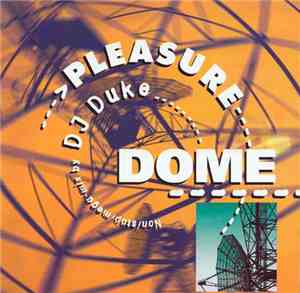 DJ Duke - Pleasure Dome