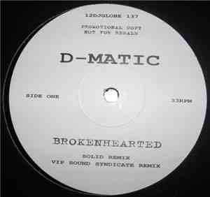 D-Matic - Brokenhearted