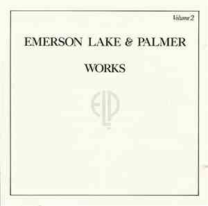 Emerson, Lake & Palmer - Works Volume 2