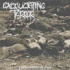 Excruciating Terror - Expression Of Pain