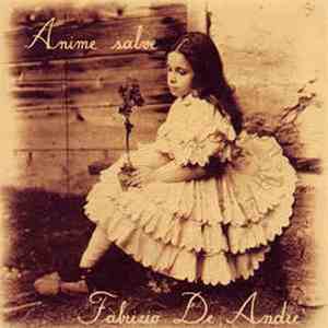 Fabrizio De André - Anime Salve