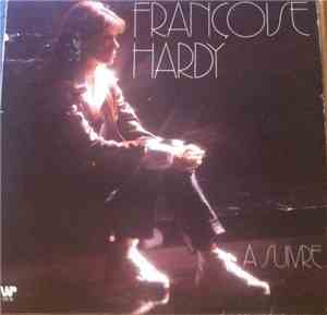 Françoise Hardy - A Suivre...