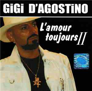 Gigi D'Agostino - L'Amour Toujours II