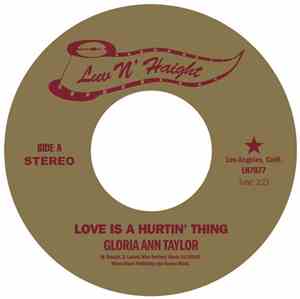 Gloria Ann Taylor - Love Is A Hurtin' Thing / Brother Less Than A Man
