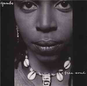 Gumbo  - A Free Soul