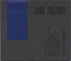 Hum Prójimo - Ça Se Guérit !