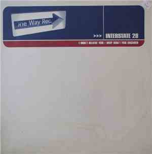 Interstate 28 - I Don't Believe You / Why Don't You Answer