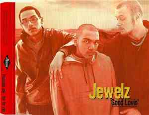Jewelz  - Good Lovin'