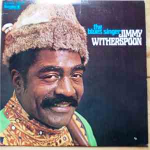 Jimmy Witherspoon - The Blues Singer