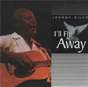 Johnny Silvo - I'll Flay Away