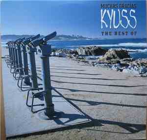 Kyuss - Muchas Gracias - The Best Of